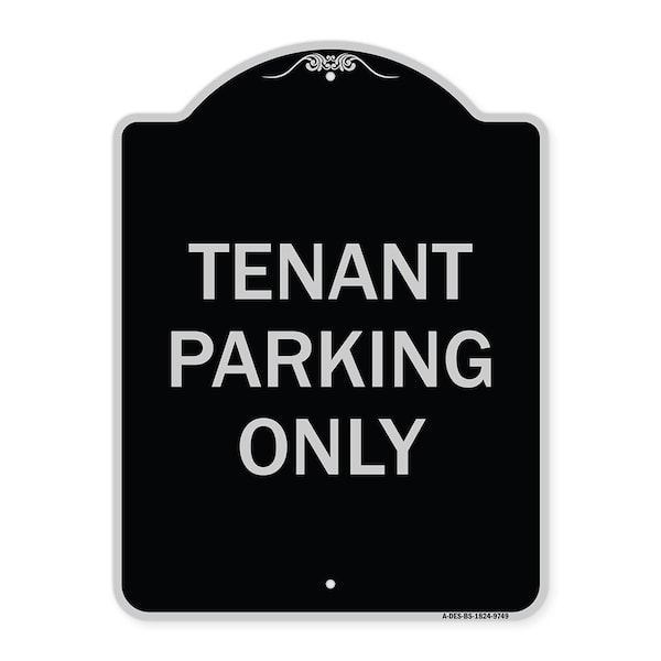 Designer Series-Tenant Parking Only, Black & Silver Heavy-Gauge Aluminum, 24" x 18", BS-1824-9749